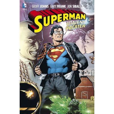 Utajený počátek. Superman - Jonathan Sibal, Gary Frank, Geoff Johns - BB art
