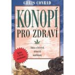 Konopí pro zdraví - Conrad Chris – Hledejceny.cz
