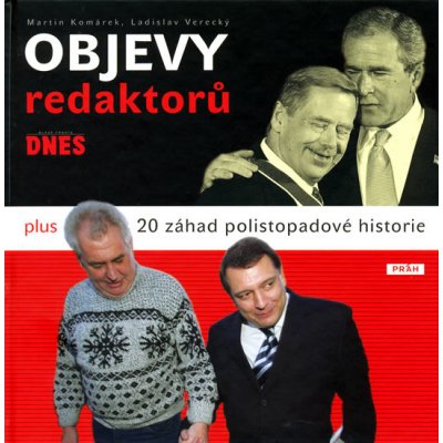 Objevy Redaktorů MF Dnes plus 20 záhad polistopadové historie Komárek Martin, Verecký Ladislav – Zbozi.Blesk.cz