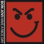 Bon Jovi - Have a Nice Day CD – Hledejceny.cz