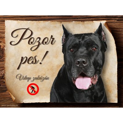 Sport hobby Cedulka Cane Corso Pozor pes zákaz 20 x 15 cm