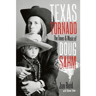 Texas Tornado: The Times & Music of Doug Sahm Reid JanPaperback – Hledejceny.cz