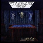 Peter Bjorn and John - Living Thing CD – Hledejceny.cz
