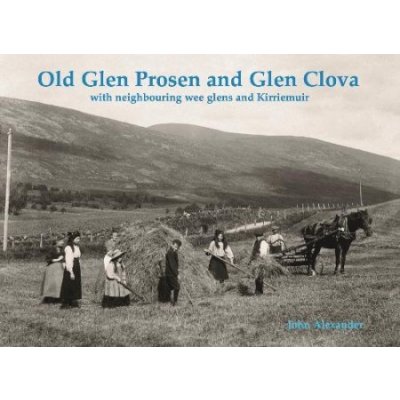 Old Glen Prosen and Glen Clova