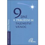 9 dní k přiblížení se tajemství Vánoc - Penna Anna – Hledejceny.cz