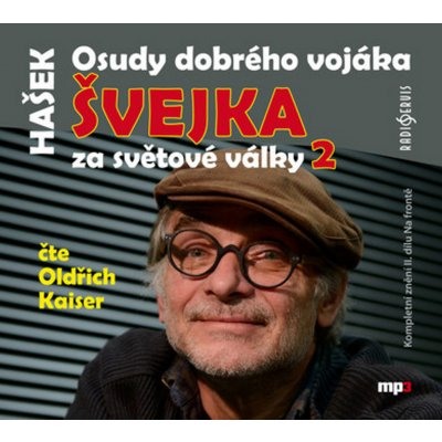 Osudy dobrého vojáka Švejka 2 - Jaroslav Hašek – Zbozi.Blesk.cz