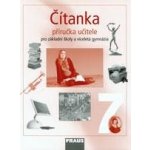 Čítanka 7.r.ZŠ a sekundu vícelet.gymnázia - příručka - Lederbuchová L. – Sleviste.cz