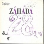 Záhada č. 28 - Wagnerová Magdalena – Hledejceny.cz