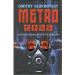 Metro 2033 - Glukhovsky Dmitry – Zboží Dáma