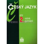 Český jazyk pro 2.ročník gymnázií - Kostečka Jiří – Hledejceny.cz