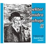 Inspektor Šmidra zasahuje II - Ilja Kučera st., Honzík Miroslav – Hledejceny.cz