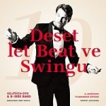 Dyk Vojtěch & B-Side Band - Deset let Beat ve Swingu LP – Hledejceny.cz