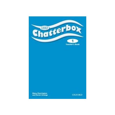 New Chatterbox 1 - Teacher\'s Book - Derek Strange – Zbozi.Blesk.cz