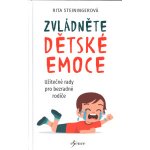 Zvládněte dětské emoce - Steininger Rita – Sleviste.cz
