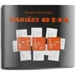 Písničky od E*D*A – Hledejceny.cz