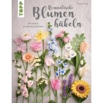 Romantische Blumen häkeln – Zboží Dáma