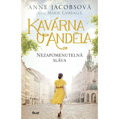 Kavárna U Anděla: Nezapomenutelná sláva – Zboží Dáma