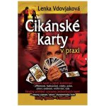 Cikánské karty v praxi Vdovjaková Lenka – Hledejceny.cz