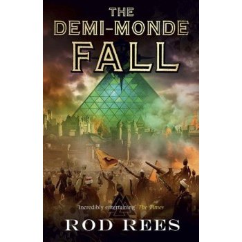 The Demi-Monde: Fall - Rod Rees