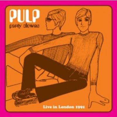 Pulp - Party Clowns - Live In London 1991 CD – Zbozi.Blesk.cz