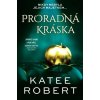 Proradná kráska - Katee Robert