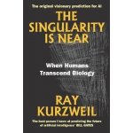The Singularity is Near - Ray Kurzweil – Hledejceny.cz