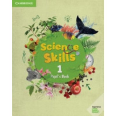 Science Skills Level 1 Pupil's Book – Zbozi.Blesk.cz