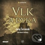 Vlk a dýka - Juraj Červenák - čte Marek Holý – Zboží Dáma