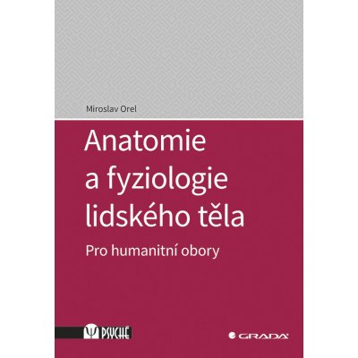 Anatomie a fyziologie lidského těla – Zbozi.Blesk.cz