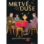 Mrtvé duše - Nikolaj Vasiljevič Gogol – Hledejceny.cz