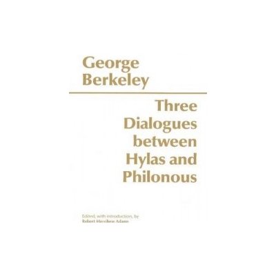 Three Dialogues Between Hylas and Philonous – Hledejceny.cz