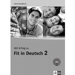 Mit Erfolg zu Fit in Deutsch 2 - metodická příručka metodika k 2. dílu – Hledejceny.cz