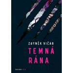 Temná rána - Zbyněk Vičar – Zboží Dáma