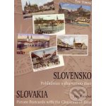 Slovensko Slovakia -- Pohľadnice s charizmou času Picture Postcard with the Charisma of Time - Eva Potočná – Hledejceny.cz