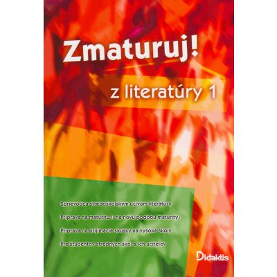 Zmaturuj ! z literatúry 1 – Zbozi.Blesk.cz