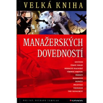 Velká kniha manažerských dovedností - Templar Richard, Jay Ros