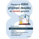 Příprava na státní přijímací zkoušky na osmiletá gymnázia - Český jazyk - Gabriela Zelená Sittová – Zbozi.Blesk.cz