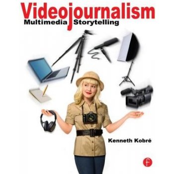 Videojournalism - K. Kobre