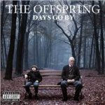The Offspring - Days Go By CD – Hledejceny.cz