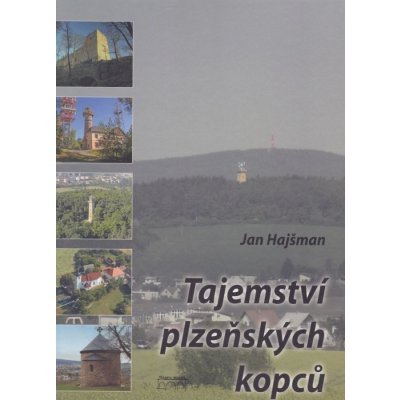 Tajemství plzeňských kopců