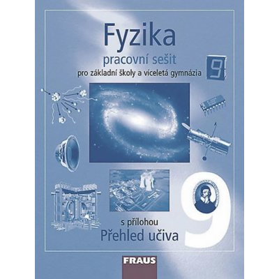 Fyzika pro 9.r.ZŠ a víceletá gymnázia - pracovní sešit - Rauner K.,Havel V.,Randa M. – Zboží Mobilmania