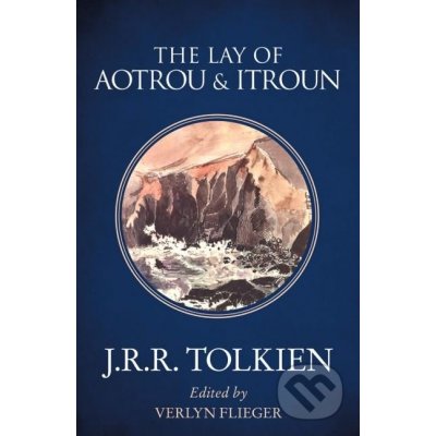 The Lay of Aotrou and Itroun - J.R.R. Tolkien – Zboží Mobilmania