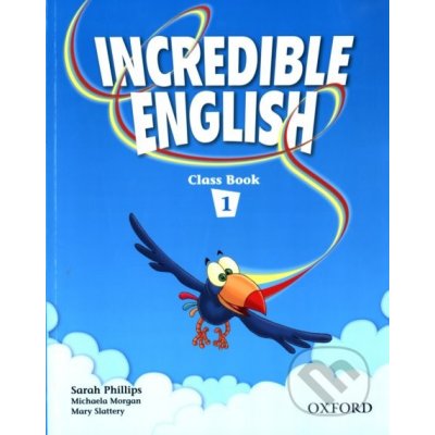 Incredible English 1 Class Book – Zbozi.Blesk.cz