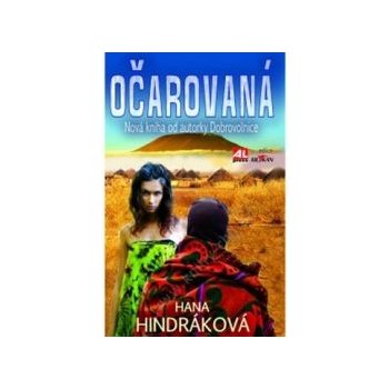 Očarovaná - Hana Hindráková - Kniha