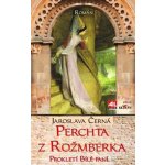 Perchta z Rožmberka – Hledejceny.cz