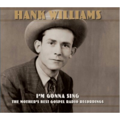 Williams Hank - Im Gonna Sing The Mothers Best Gos LP – Zboží Mobilmania