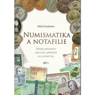 Numismatika a notafilie - Základy sběratelství zájmových pře... – Zboží Mobilmania