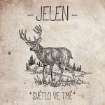 Jelen - Světlo ve tmě, CD , 2015 – Sleviste.cz
