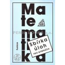 Matematika - Funkce - Sbírka úloh pro gymnázia - Odvárko Oldřich