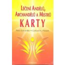 Kniha Léčení andělů, archandělů a mistrů - Karty - Schneider Petra, Pieroth Gerhard K.